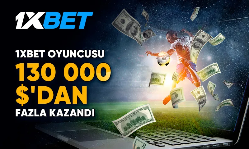 Read more about the article 1xbet oyuncusu 130 bin dolar kazandı